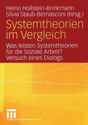 Systemtheorien im Vergleich: Was leisten Systemtheorien für die Soziale Arbeit? Versuch eines Dialogs - cover