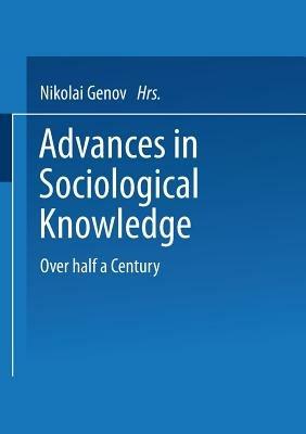 Advances in Sociological Knowledge: Over half a Century - cover