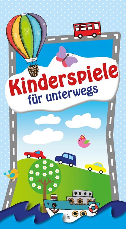 Kinderspiele für unterwegs - Sandra Noa - ebook