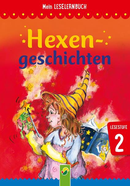 Hexengeschichten - Carola von Kessel,Bärbel Witzig - ebook