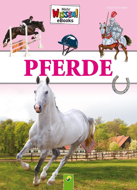 Pferde - Anja Schriever,Frank Wegemann,Sandra Menke - ebook