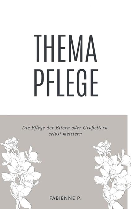 Thema Pflege