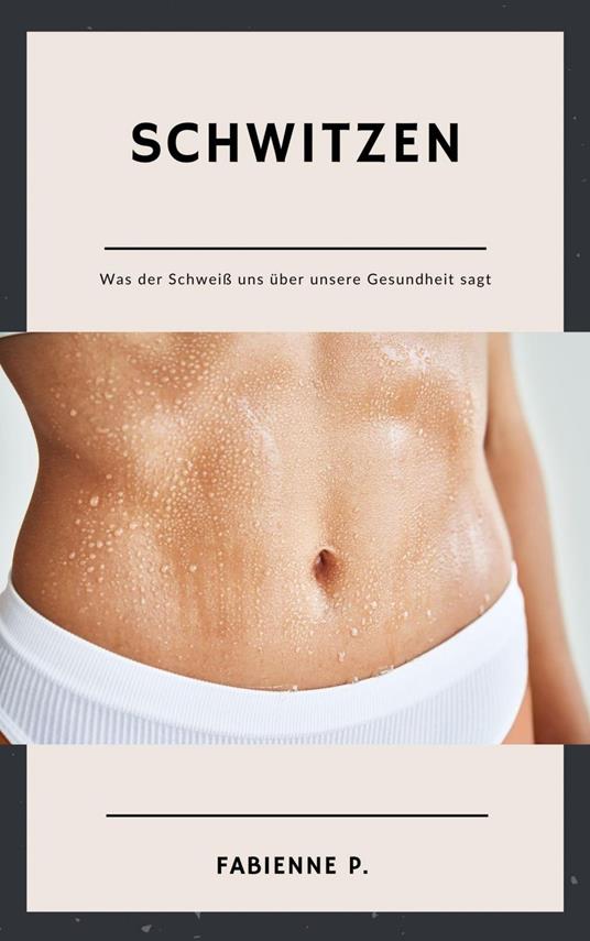 Schwitzen