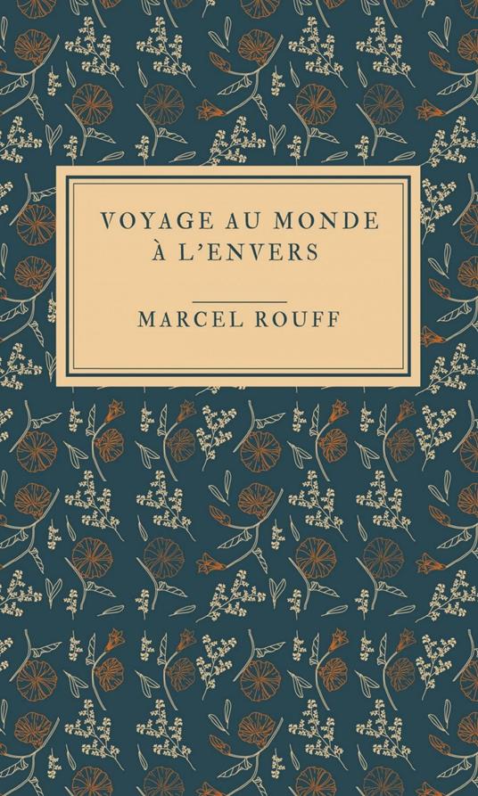 Voyage au monde à l'envers