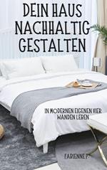 Dein Haus nachhaltig gestalten