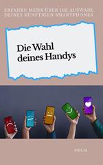 Die Wahl deines Handys