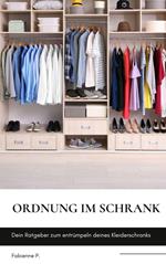 Ordnung im Schrank