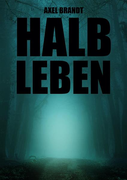 Halbleben