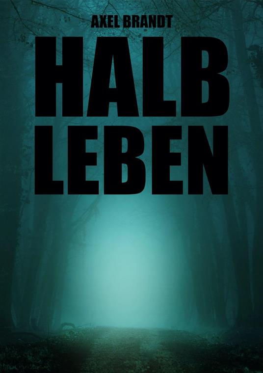 Halbleben