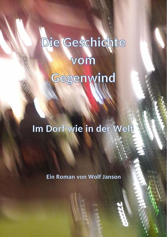 Die Geschichte vom Gegenwind