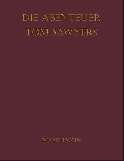 Die Abenteuer Tom Sawyers