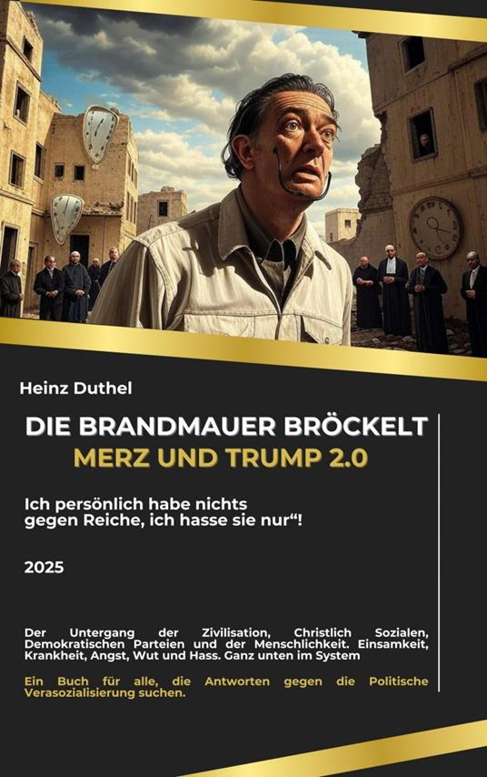 Die Brandmauer bröckelt: Merz und Trump 2.0