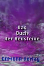 Das Buch der Heilsteine.