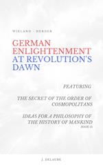 German Enlightenment at Revolution's Dawn