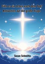 Gibt es ein Leben nach dem Tod ?