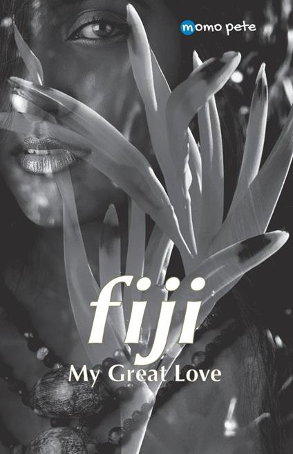 fiji - My Great Love