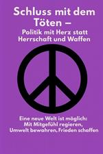 Schluss mit dem Töten