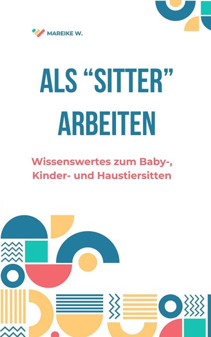 Als "Sitter" Arbeiten