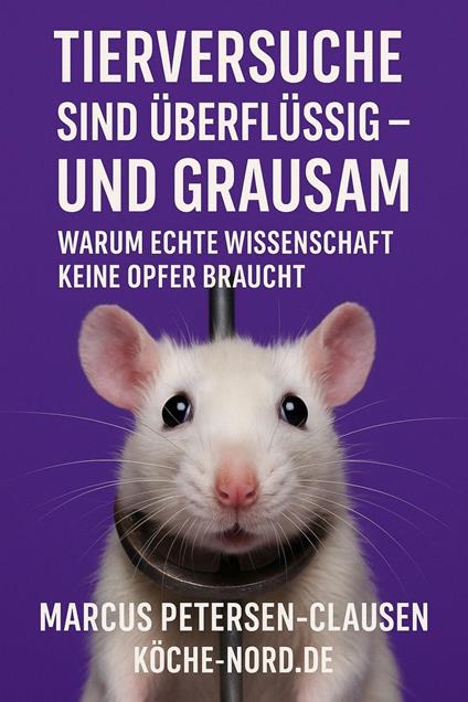Tierversuche sind überflüssig