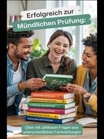 Erfolgreich zur mündlichen Prüfung: Üben mit zahllosen Fragen aus unterschiedlichen Fachrichtungen