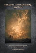 Aži Dahaka – Der Drachenkönig des Chaos