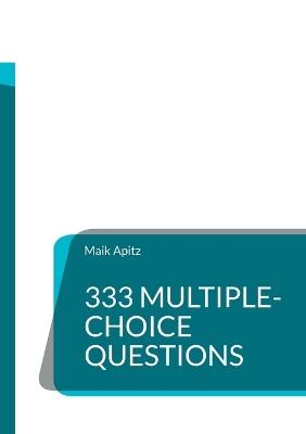 333 Multiple-Choice Questions: Core Mathematics for the German Abitur - Maik Apitz - cover