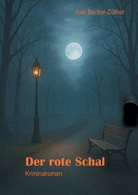 Der rote Schal - Axel Becker-Zöllner - cover