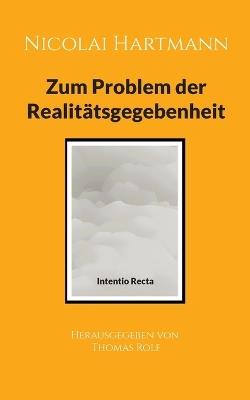 Nicolai Hartmann: Zum Problem der Realitätsgegebenheit - cover