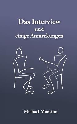 Das Interview und einige Anmerkungen - Michael Mansion - cover