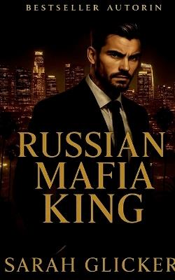 Russian Mafia King - Sarah Glicker - cover