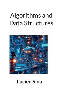 Algorithms and Data Structures - Lucien Sina - cover