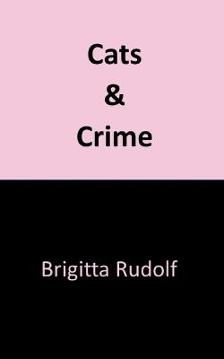 Cats and Crime III - Brigitta Rudolf - cover