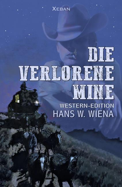 Die verlorene Mine