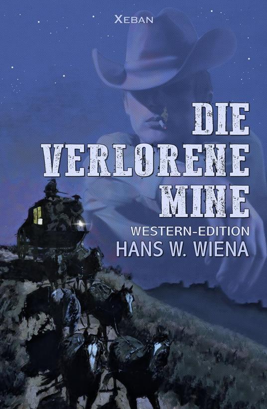 Die verlorene Mine