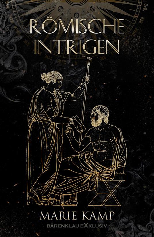 Römische Intrigen – Ein historischer Fantasy-Roman