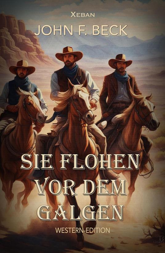 Sie flohen vor dem Galgen