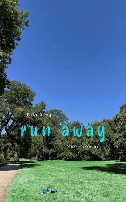 Run Away - Kiki Sieg - ebook