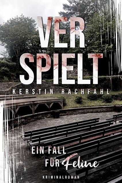 Ein Fall für Feline: Verspielt