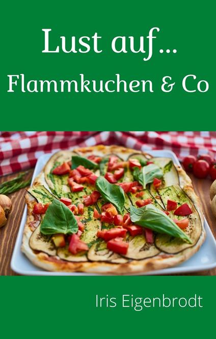 Lust auf ... Flammkuchen