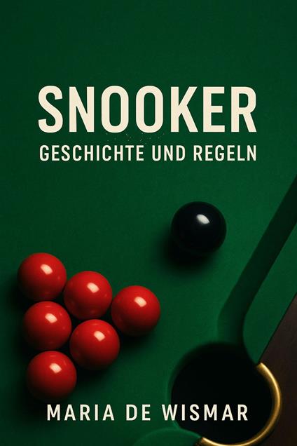 Snooker - Geschichte und Regeln