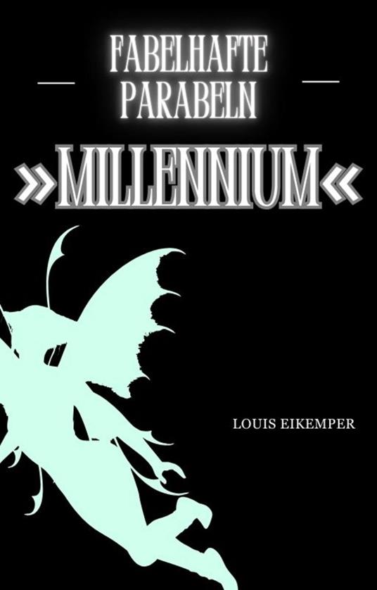Fabelhafte Parabeln »Millennium«