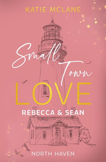 Small Town Love - Rebecca & Sean