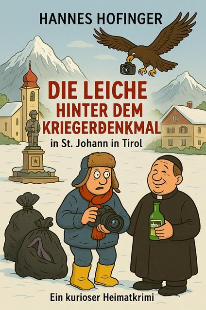 Die Leiche hinter dem Kriegerdenkmal