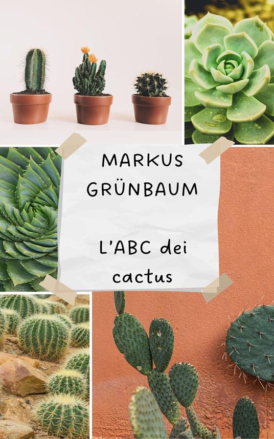 L'ABC dei cactus - Markus Grünbaum - ebook