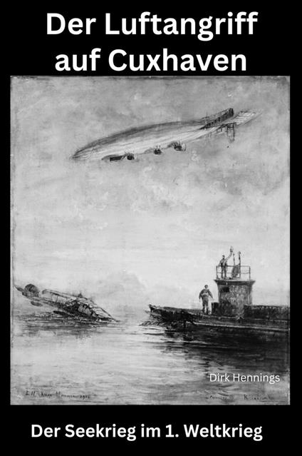 Der Seekrieg im 1. Weltkrieg