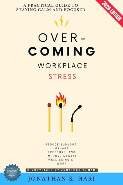 Overcoming Workplace Stress: