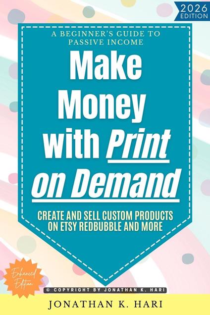 Make Money with Print on Demand: