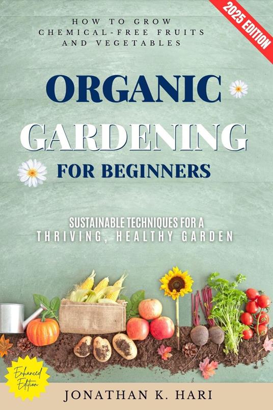 Organic Gardening for Beginners:
