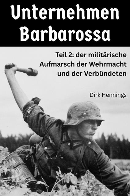 Unternehmen Barbarossa 2