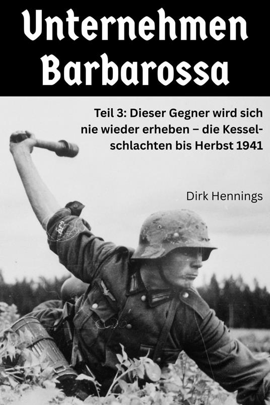 Unternehmen Barbarossa 3